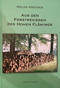 Aus den Forstrevieren des Hohen Flämings