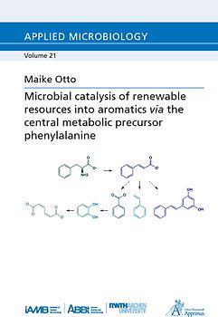 Microbial catalysis of renewable resources into aromatics via the central metabolic precursor phenylalanine