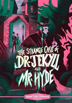Classic Starts(r) the Strange Case of Dr. Jekyll and Mr. Hyde