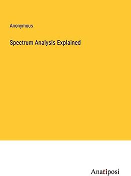 Spectrum Analysis Explained