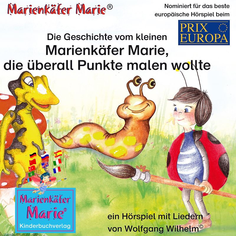 Die Geschichte vom kleinen Marienkäfer Marie, die überall Punkte malen wollte / Die Geschichte von der kleinen Libelle Lolita, die allen helfen will / Die Geschichte vom kleinen Wildschwein Max, der sich nicht dreckig machen will.
