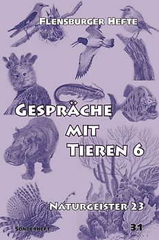 Gespräche mit Tieren 6