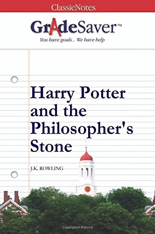 GradeSaver (TM) ClassicNotes: Harry Potter and the Philosopher's Stone