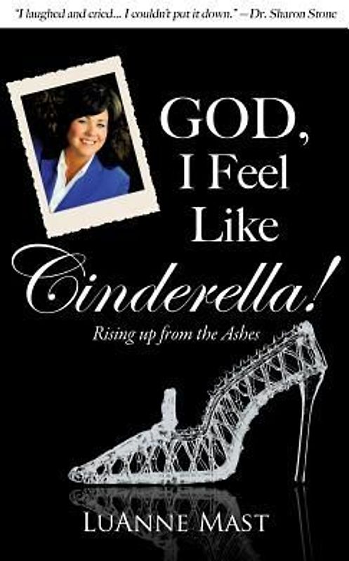 God, I Feel Like Cinderella!