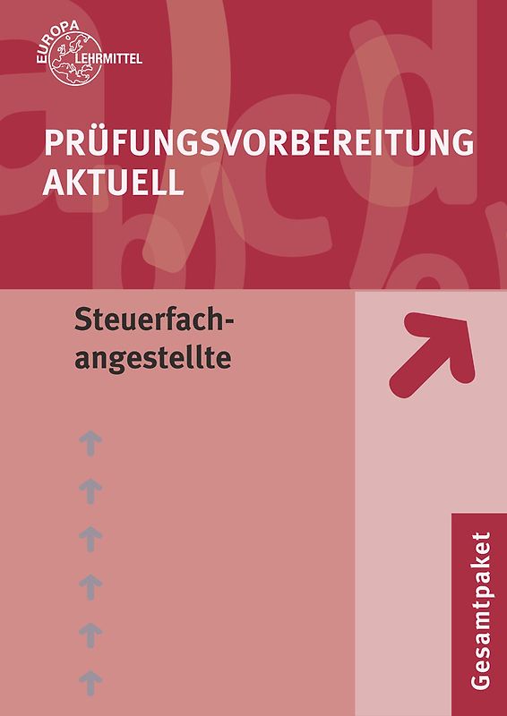Prüfungsvorbereitung aktuell - Steuerfachangestellte