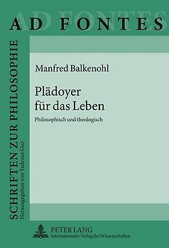 Plaedoyer fuer das Leben