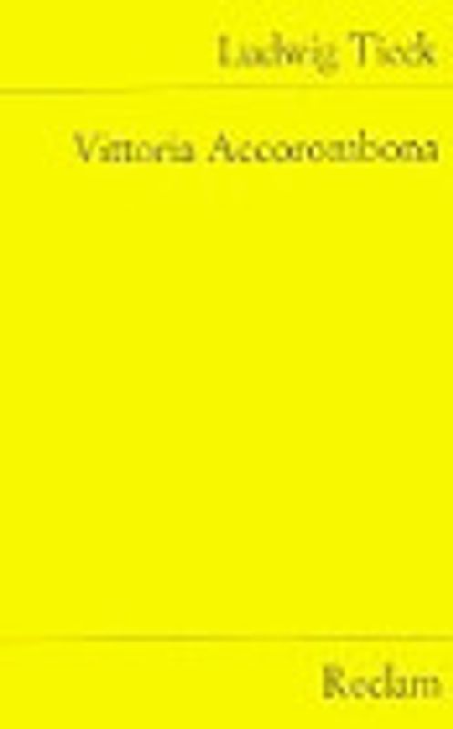 Vittoria Accorombona. Ein Roman in fünf Büchern