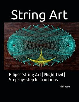 String Art: Ellipse String Art | Night Owl | Step-by-step Instructions