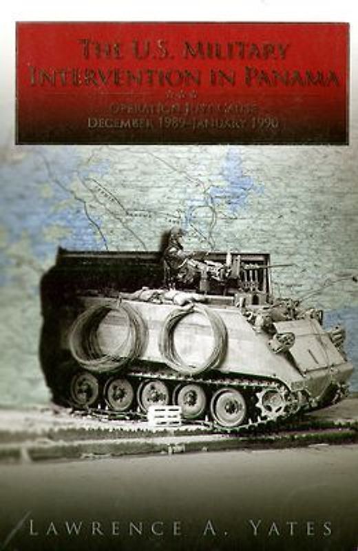 The U.S. Military Intervention in Panama: Origins, Planning and Crisis Management, June 1987-December 1989 (Paperback)