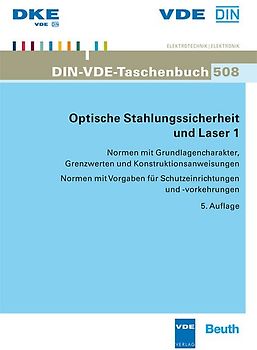 Optische Strahlungssicherheit und Laser 1