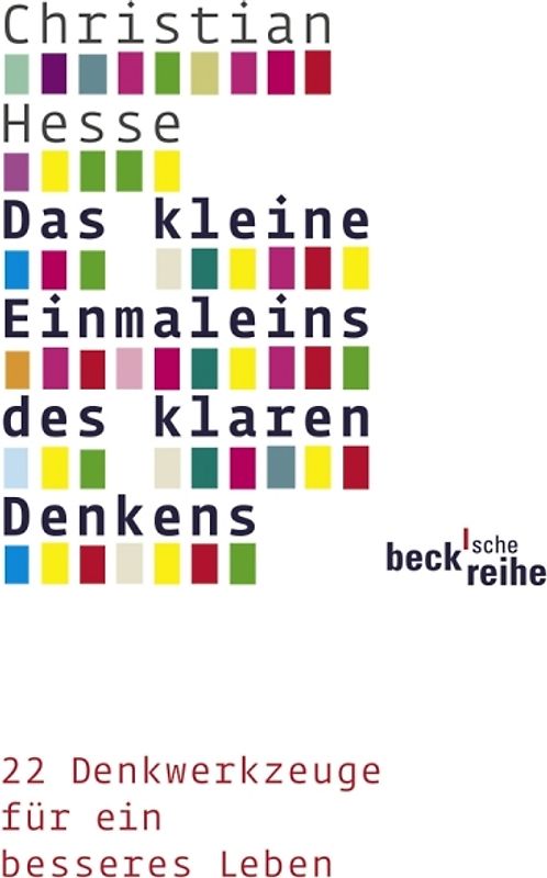 Das kleine Einmaleins des klaren Denkens