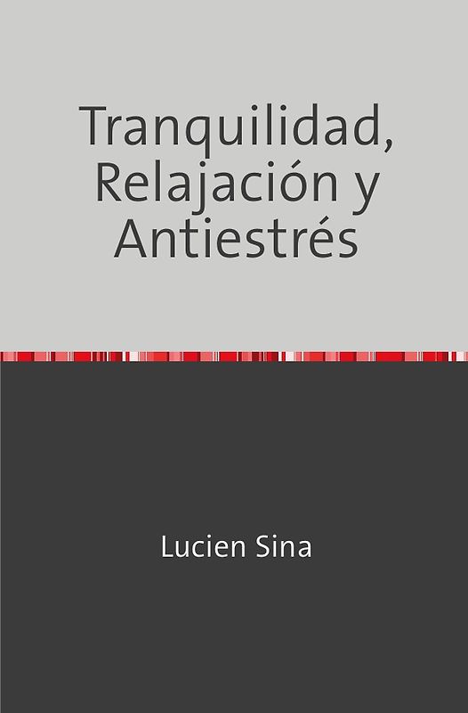 Tranquilidad, Relajación y Antiestrés