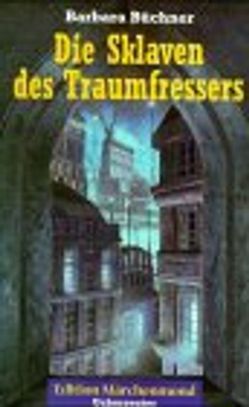 Die Sklaven des Traumfressers