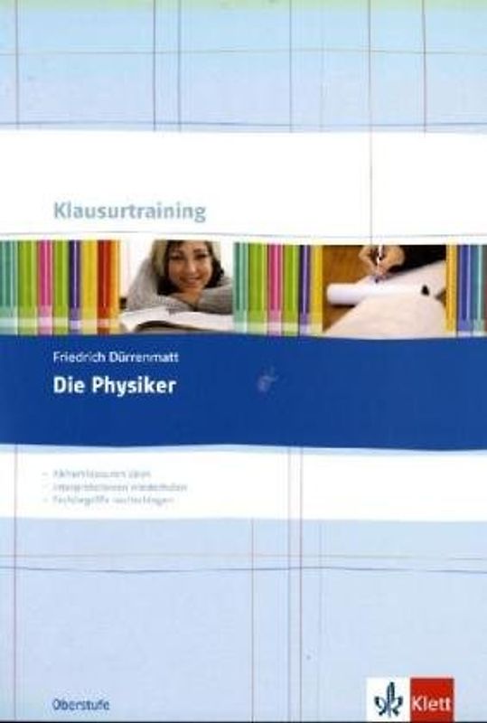 Friedrich Dürrenmatt: Die Physiker. Arbeitsheft Klasse 10-13