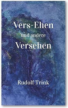 VERS-EHEN und andere VERSEHEN