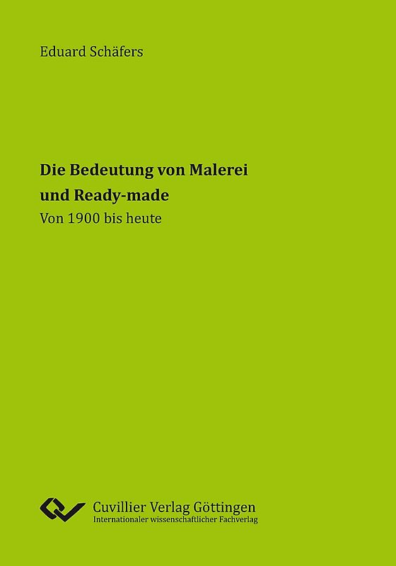 Die Bedeutung von Malerei und Ready-made