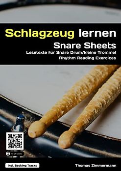Schlagzeug lernen Snare Sheets: Lesetexte für Snare Drum/kleine Trommel Rhythm Reading Exercices