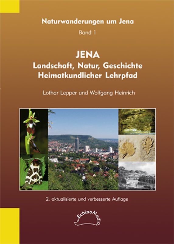Jena – Landschaft, Natur, Geschichte