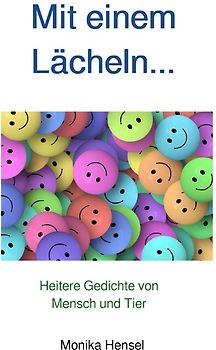 Mit einem Lächeln...