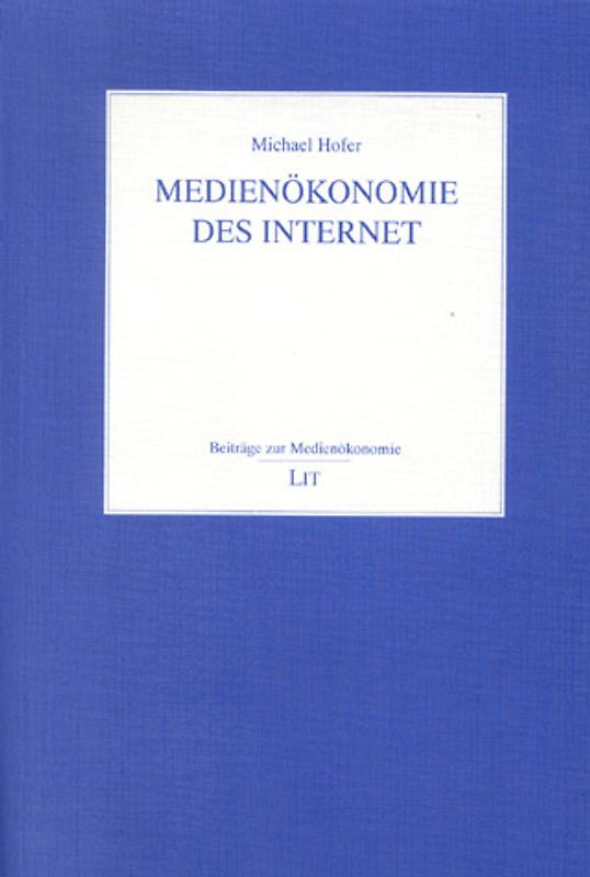 Medienökonomie des Internet