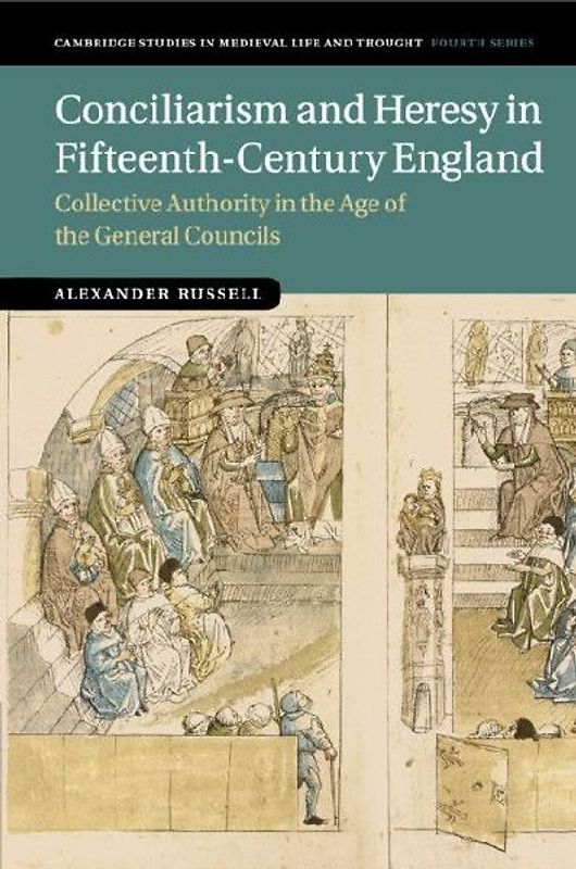 Conciliarism and Heresy in Fifteenth-Century England
