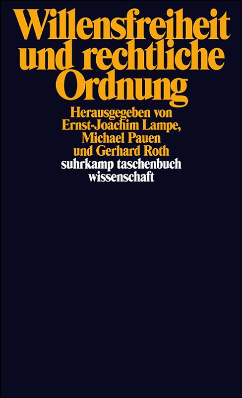Willensfreiheit und rechtliche Ordnung