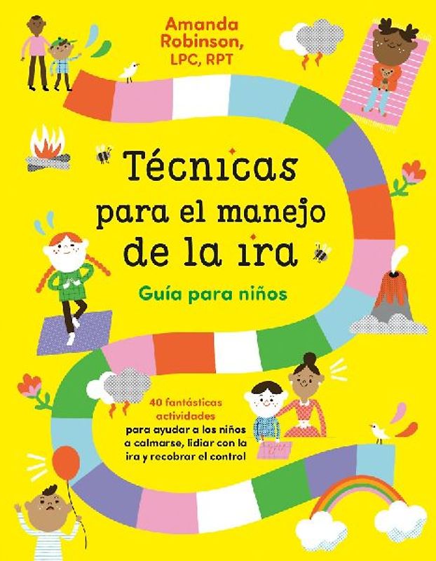 Técnicas Para El Manejo de la Ira: Guía Para Niños / Anger Management Skills Workbook for Kids