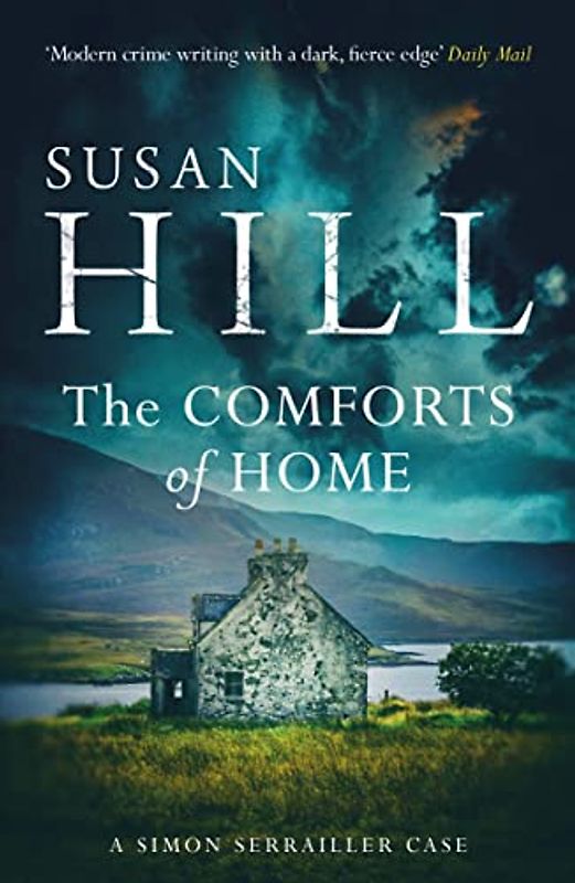 The Comforts of Home: Discover book 9 in the bestselling Simon Serrailler series (Simon Serrailler, 9, Band 9)