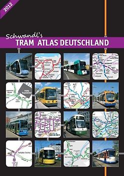 Schwandl's Tram Atlas Deutschland 2012