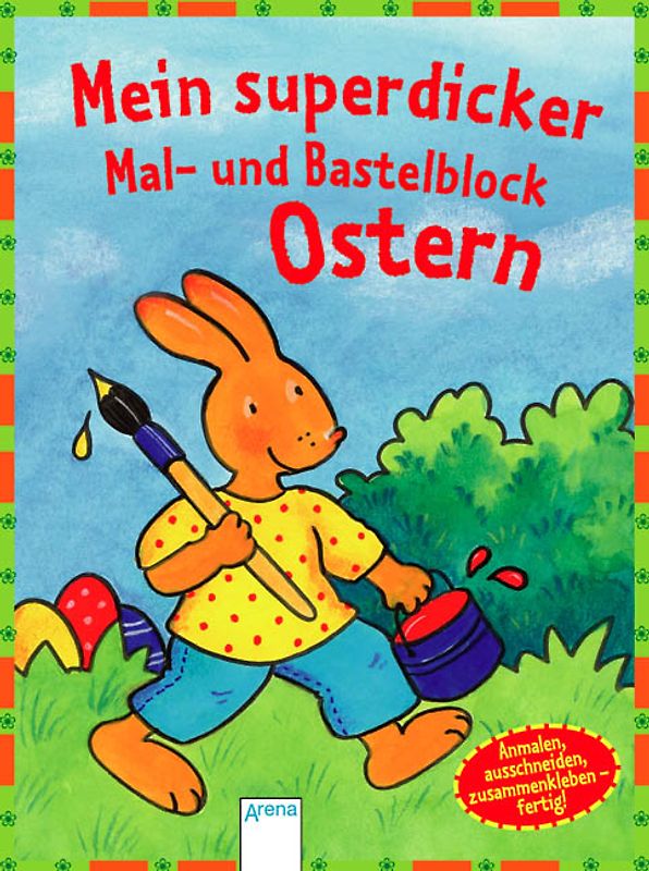 Mein superdicker Mal- und Bastelblock Ostern