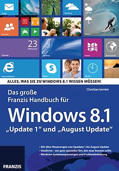 Das Große Franzis Handbuch für Windows 8.1 "Update 1" und "August Update"