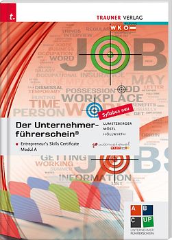 Der Unternehmerführerschein - Entrepreneur's Skills Certificate, Modul A