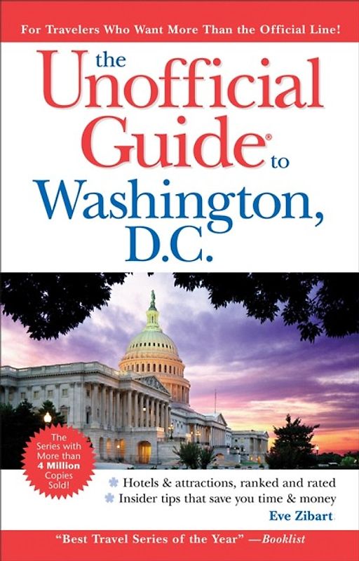 The Unofficial Guide to Washington, D.C.