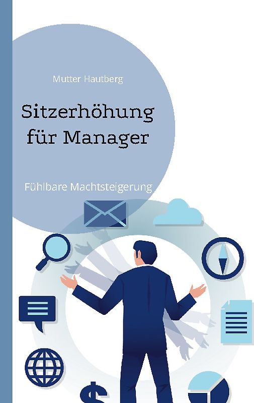 Sitzerhöhung für Manager