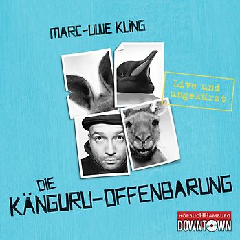 Die Känguru-Offenbarung (Die Känguru-Werke 3)