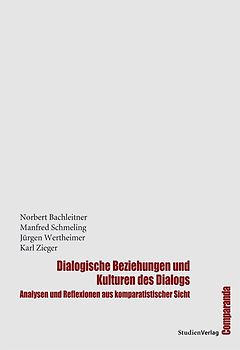Dialogische Beziehungen und Kulturen des Dialogs