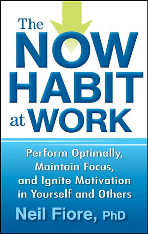 The Now Habit at Work