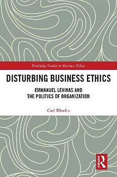 Disturbing Business Ethics