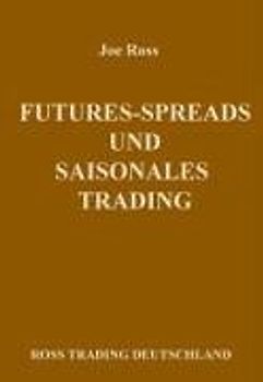 Futures-Spreads und saisonales Tading
