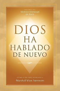 DIOS HA HABLADO DE NUEVO (God Has Spoken Again - Spanish Edition)