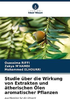 Studie über die Wirkung von Extrakten und ätherischen Ölen aromatischer Pflanzen