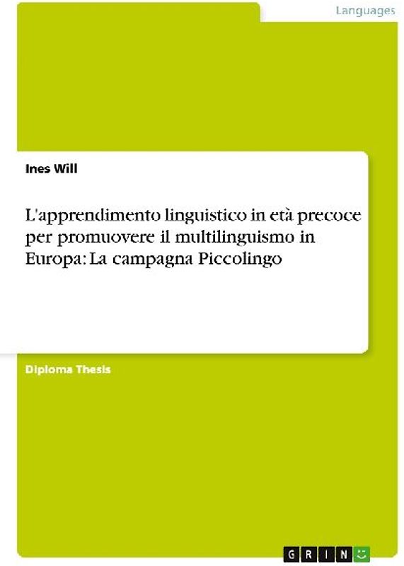 L'apprendimento linguistico in età precoce per promuovere il multilinguismo in Europa: La campagna Piccolingo