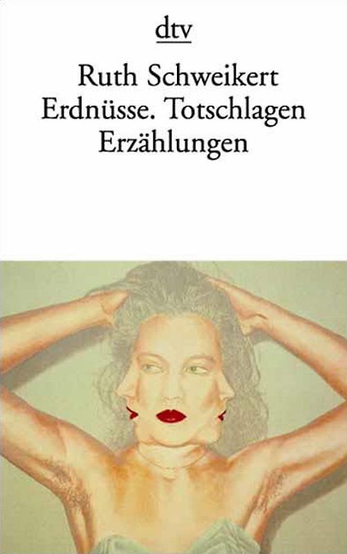 Erdnüsse. Totschlagen. Erzählungen