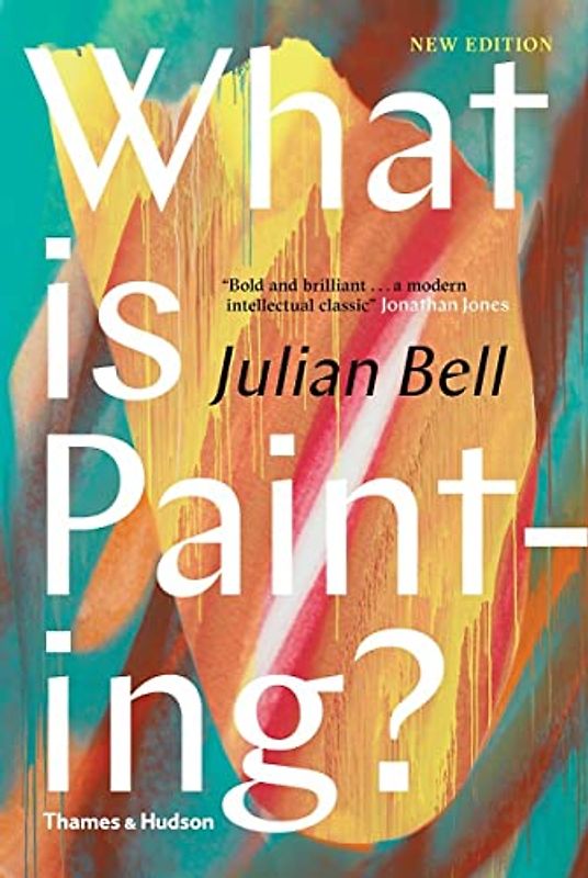 What is Painting?: New Edition