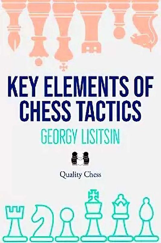 Key Elements of Chess Tactics