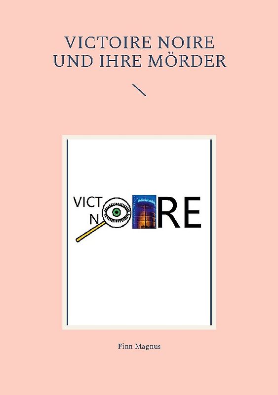 Victoire Noire und ihre Mörder