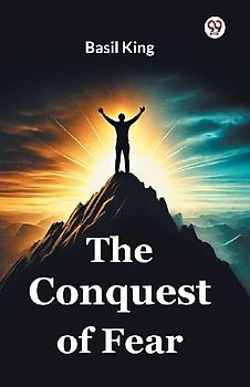 The Conquest Of Fear