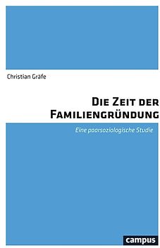 Die Zeit der Familiengründung
