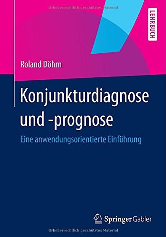 Konjunkturdiagnose und -prognose