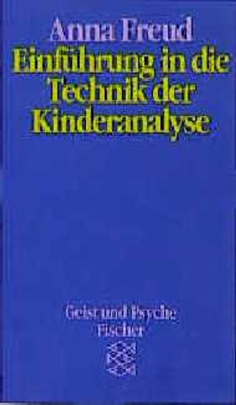 Einführung in die Technik der Kinderanalyse